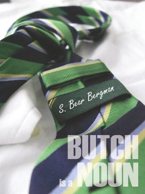 cover image of Butch is a Noun